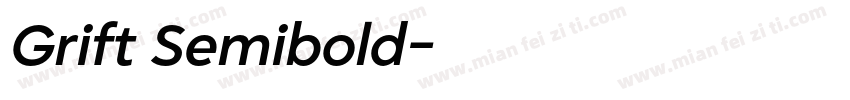 Grift Semibold字体转换